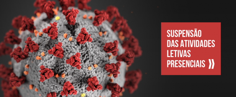 Suspensão das atividades letivas presenciais