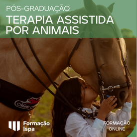 Terapia Assistida por Animais -8ª edição, Formação ONLINE Terapia Assistida por Animais -8ª edição, Formação ONLINE